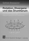 Buchcover Rotation, Divergenz und das Drumherum