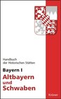 Buchcover Handbuch der historischen Stätten Deutschlands / Bayern I