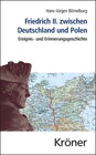 Buchcover Friedrich II. zwischen Deutschland und Polen