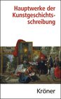 Buchcover Hauptwerke der Kunstgeschichtsschreibung