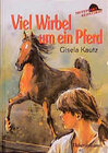 Buchcover Viel Wirbel um ein Pferd