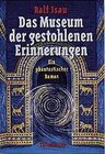 Buchcover Das Museum der gestohlenen Erinnerungen