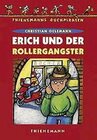 Buchcover Erich und der Rollergangster