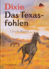 Buchcover Dixie - Das Texasfohlen