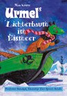 Buchcover Urmel: Urmels Lichterbaum im Eismeer