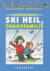 Buchcover Ski Heil, Chaosfamilie