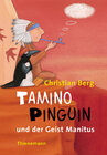Buchcover Tamino Pinguin und der Geist Manitus