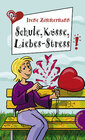 Buchcover Schule, Küsse, Liebes-Stress