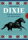 Buchcover Dixie – Neue Abenteuer mit dem Westernpferd