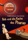 Buchcover Bob und die Rache des Pharao