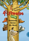 Buchcover 4 1/2 Freunde, Band 18: 4 1/2 Freunde EXTRA, Kommando: Rettet die Wurst