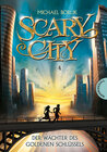 Buchcover Scary City, Band 2: Der Wächter des goldenen Schlüssels, Scary City 2