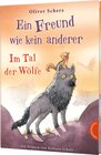 Buchcover Ein Freund wie kein anderer 2: Im Tal der Wölfe