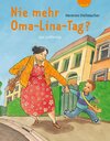 Buchcover Nie mehr Oma-Lina-Tag?