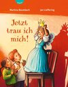 Buchcover Jetzt trau ich mich!