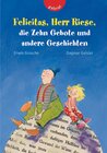 Buchcover Felicitas, Herr Riese, die Zehn Gebote und andere Geschichten