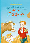 Buchcover Wie ist das mit ... dem Essen