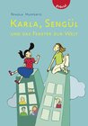Buchcover Karla, Sengül und das Fenster zur Welt