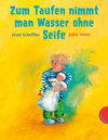 Buchcover Zum Taufen nimmt man Wasser ohne Seife (Mini)