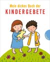 Buchcover Mein dickes Buch der Kindergebete