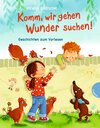 Buchcover Komm, wir gehen Wunder suchen!