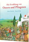 Buchcover Die Erzählung von Ostern und Pfingsten