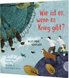 Buchcover Weltkugel 3: Wie ist es, wenn es Krieg gibt?