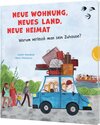 Buchcover Neue Wohnung, neues Land, neue Heimat