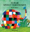 Buchcover Elmar: Elmar spielt Verstecken