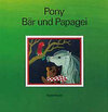 Buchcover Pony, Bär und Papagei