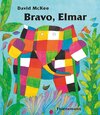 Buchcover Elmar: Bravo, Elmar