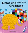 Buchcover Elmar: Elmar und Großpapa