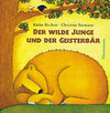Buchcover Der wilde Junge und der Geisterbär
