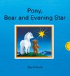 Buchcover Pony, Bear and Evening Star
