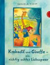 Buchcover Krokodil und Giraffe: Krokodil und Giraffe – ein richtig echtes Liebespaar