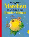 Buchcover Das große Märchenbilderbuch der Brüder Grimm