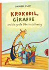 Buchcover Krokodil und Giraffe: Krokodil, Giraffe und die große Überraschung