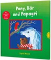 Buchcover Pony, Bär und Papagei