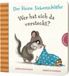 Buchcover Der kleine Siebenschläfer: Wer hat sich da versteckt?