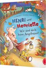 Buchcover Henri und Henriette 5: Henri und Henriette - Wir sind doch keine Angsthasen!