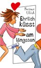 Buchcover Ehrlich küsst am längsten