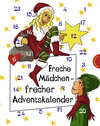 Buchcover Freche Mädchen – frecher Adventskalender
