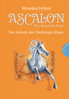 Buchcover Ascalon – Das magische Pferd. Der Schatz des Dschingis Khan