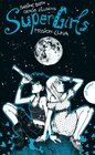 Buchcover SuperGirls, Band 3: SuperGirls - Mission: Luna
