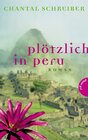 Buchcover Plötzlich in Peru