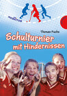 Buchcover Die Moskitos – Schulturnier mit Hindernissen