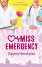 Buchcover Miss Emergency 2: Diagnose Herzklopfen