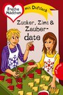 Buchcover Freche Mädchen - freche Bücher!: Zucker, Zimt & Zauberdate