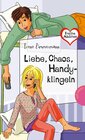 Buchcover Freche Mädchen – freche Bücher!: Liebe, Chaos, Handyklingeln