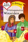 Buchcover Freche Mädchen – freche Bücher!: Früchtepunsch & Winterdate